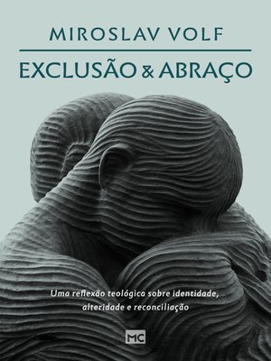 cover image of Exclusão e abraço